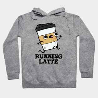 Running Latte Cute Coffee Pun Hoodie